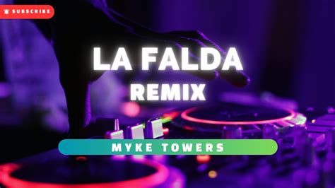 LA FALDA REMIX MYKE TOWERS Remix 2024 YouTube