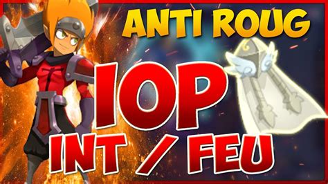 Dofus Pvp Iop Int Feu Anti Roublard Monster Damage Youtube