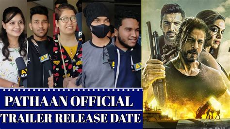 Pathaan Official Trailer Release Date Pathaan Teaser Public Review