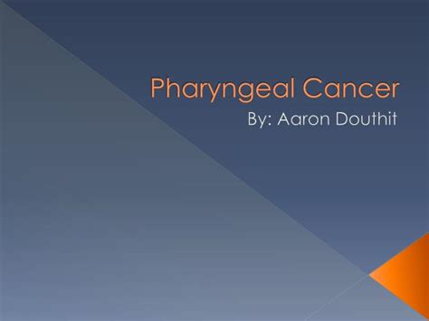 PPT - Pharyngeal Cancer PowerPoint Presentation, free download - ID:1932533