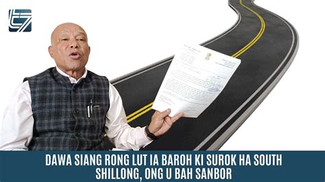 Dawa Siang Rong Lut Ia Baroh Ki Surok Ha South Shillong Ong U Bah