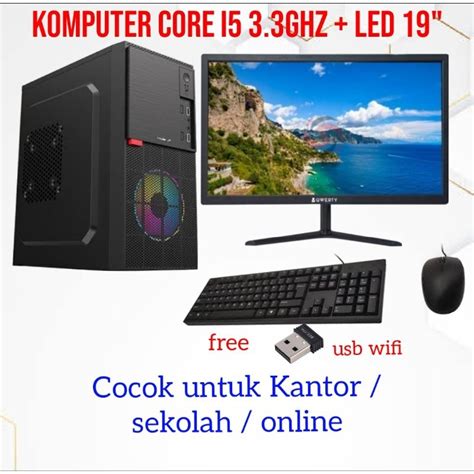 Jual Full Set Core I5 Led 19 8gb Ram 500gb Ssd Komputer