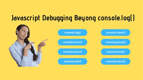 JavaScript Debugging Techniques Beyond Console Log