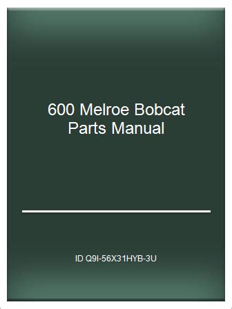 [Online P.D.F] 600 Melroe Bobcat Parts Manual – Telegraph