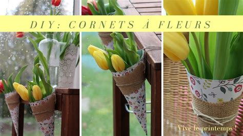 Diy Cornets Fleurs Pour Le Printemps