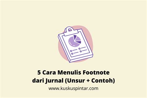 5 Cara Menulis Footnote Dari Jurnal Unsur Contoh