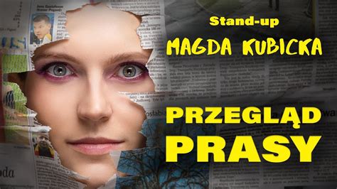 Magda Kubicka Przegl D Prasy Standupedia Pl