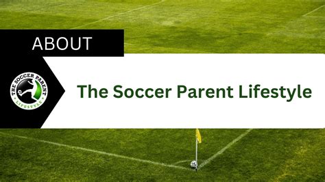 About The Soccer Parent Lifestyle