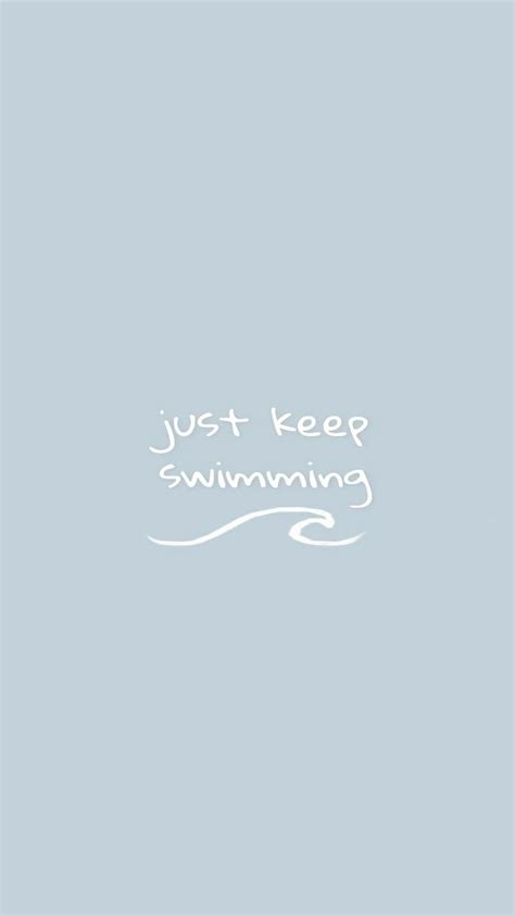 Just Keep Swimming Swimming Quotes Swimming Sport Swimming Motivation