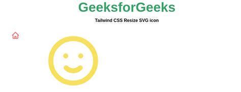 How to resize SVG icon using Tailwind CSS ? - GeeksforGeeks