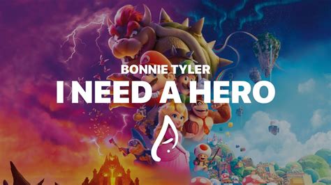 Bonnie Tyler I Need A Hero The Super Mario Bros Movie OST