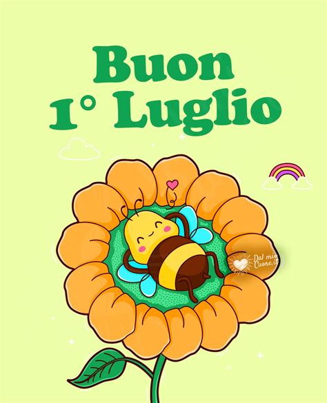 Benvenuto Luglio Immagini Di Buon Luglio