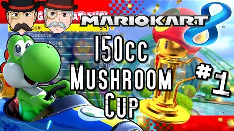 Mario Kart 8 Mushroom Cup 150cc Gameplay Part 1 Wii U Youtube