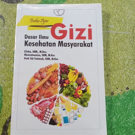 Jual Buku Ajar Dasar Ilmu Gizi Kesehatan Masyarakat Shopee Indonesia