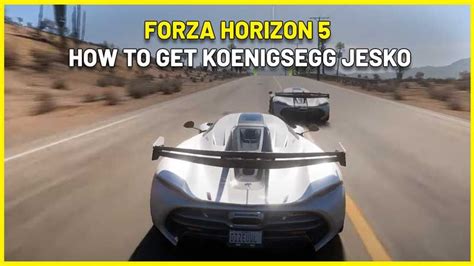 Forza Horizon 5 Koenigsegg Jesko: How To Get For Free | Forza horizon 5 ...