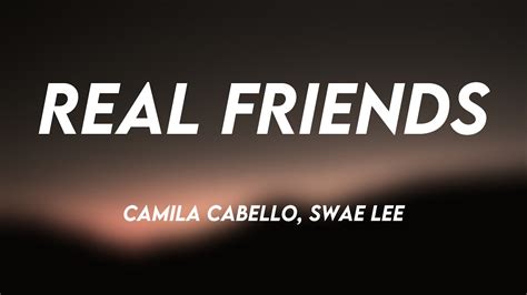 Real Friends Camila Cabello Swae Lee Lyrics 🍂 Youtube