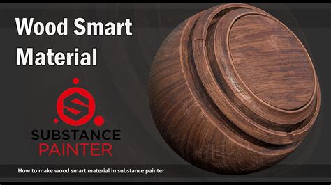 Wood Smart Material Substance Painter 6 YouTube