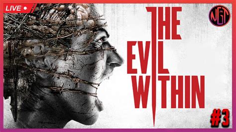 THE EVIL WITHIN Walkthrough Gameplay Part 3 NGT NITIN YouTube