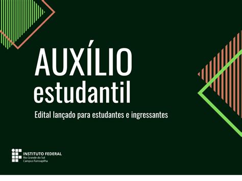 Auxílio Estudantil Publicado o edital para o período letivo de 2021