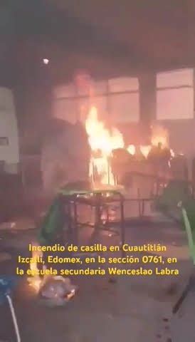 incendio de casilla en Cuautitlán Izcalli Edomex en la sección 0761