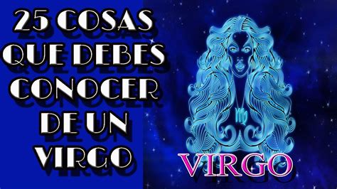 Virgo Cosas Que Debes Conocer De Un Virgo Youtube