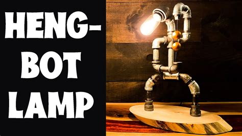 Heng Lamp Magic Robot Lamp How To Diy Steampunk Heng Lamp