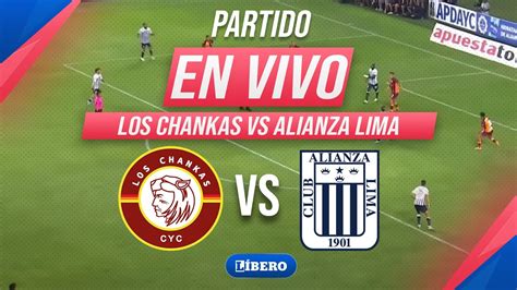 ALIANZA LIMA VS LOS CHANKAS EN VIVO TORNEO CLAUSURA FECHA 9 Liga 1