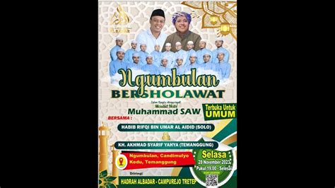 Ngumbulan Bersholawat Bersama Habib Rifqi Bin Umar Al Aidid Kh