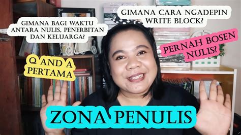 Tanya Jawab Seputar Kepenulisan Tips Tips Menulis Ala Zenny Arieffka