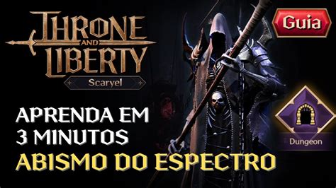 SPECTER S ABYSS GUIA DE DUGEON RÁPIDA ABISMO DO ESPECTRO THRONE