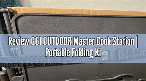 Review Gci Outdoor Master Cook Station Portable Folding Kitchen Table