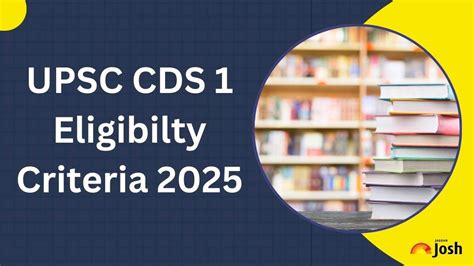 Cds Eligibility Criteria 2025 Check Cds Age Limit Qualification And