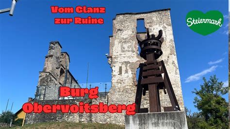 Burg Obervoitsberg Vom Glanz Zur Ruine YouTube