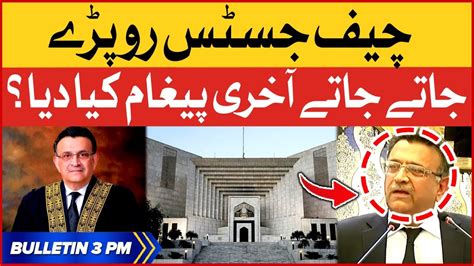 Chief Justice Cried In His Last Speech BOL News Bulletin At 3 PM