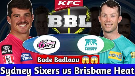 Sydney Sixers Vs Brisbane Heat Dream Prediction Six Vs Hea Dream