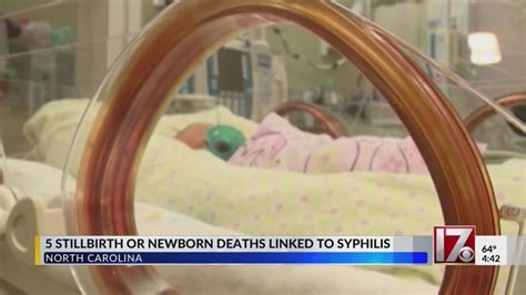 5 Stillbirths Have Been Caused By Congenital Syphilis In North Carolina This Year Youtube