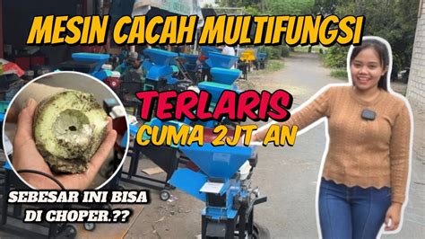 Choper Multifungsi Terlaris Cuma Jt An Di Blitar Karunia Las Youtube