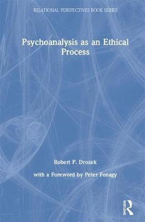 Relational Perspectives Book Series Psychoanalysis As An Ethical