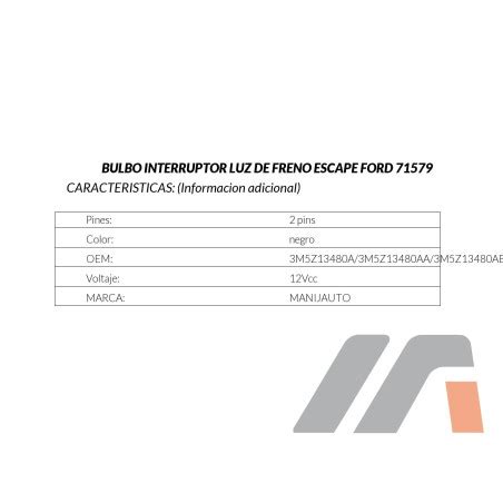 BULBO INTERRUPTOR LUZ DE FRENO ESCAPE FORD 71579