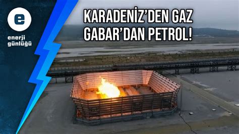 Enerji G Nl On Twitter Rt Enerjigunlugu Karadeniz Den Gaz Gabar