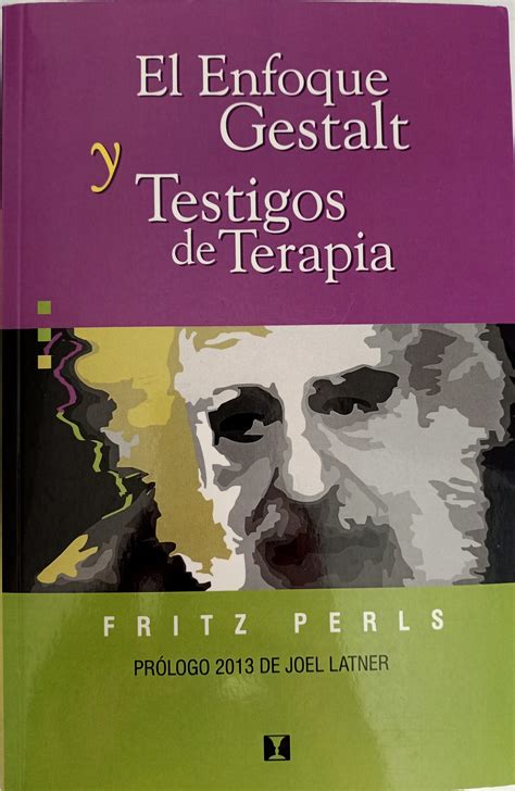 Terapia Gestáltica En Acción Las Distintas Formas De Darse Cuenta