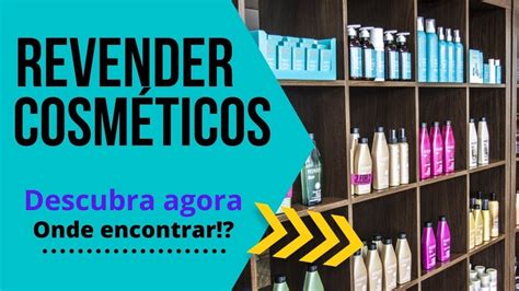 Revenda de cosméticos Onde comprar cosméticos para comprar e revender