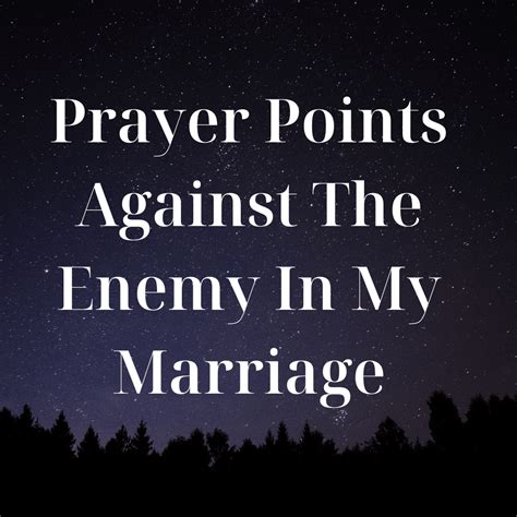 Prayer Points Against The Enemy In My Marriage Everyday Prayer Guide