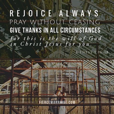 Rejoice Always Pray Without Ceasing Give Thanks In All Circumstances For This Is The Will Of