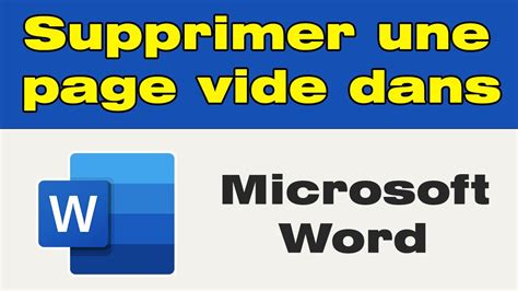 Comment Supprimer Une Page Vide Dans Un Document Word Youtube