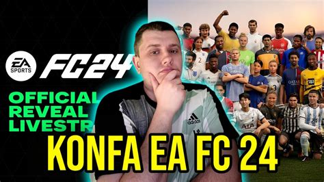 Najlepszy Skr T Konfy Ea Sports Fc Nowo Ci Trailer Ceny Wersje