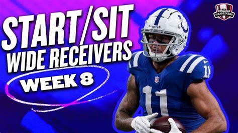 2021 Fantasy Football Must Start Or Sit Week 8 Wide Receivers Every