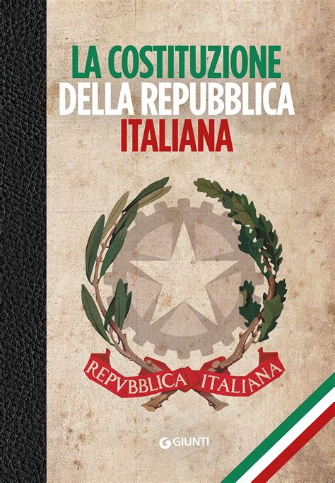 La Costituzione Della Repubblica Italiana Giunti