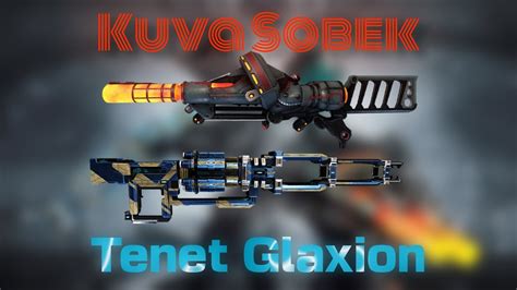 Warframekuva Sobek Tenet Glaxion Youtube