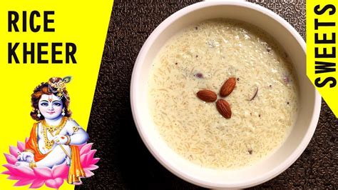 Rice Kheer Recipe चावल की खीर कैसे बनाये Easy Rice Desserts Youtube